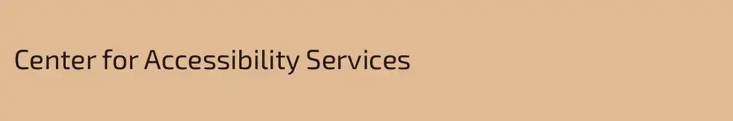 Center for Accessibility Services